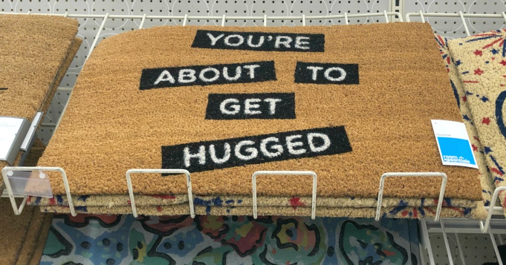 you're about to get hugged doormat